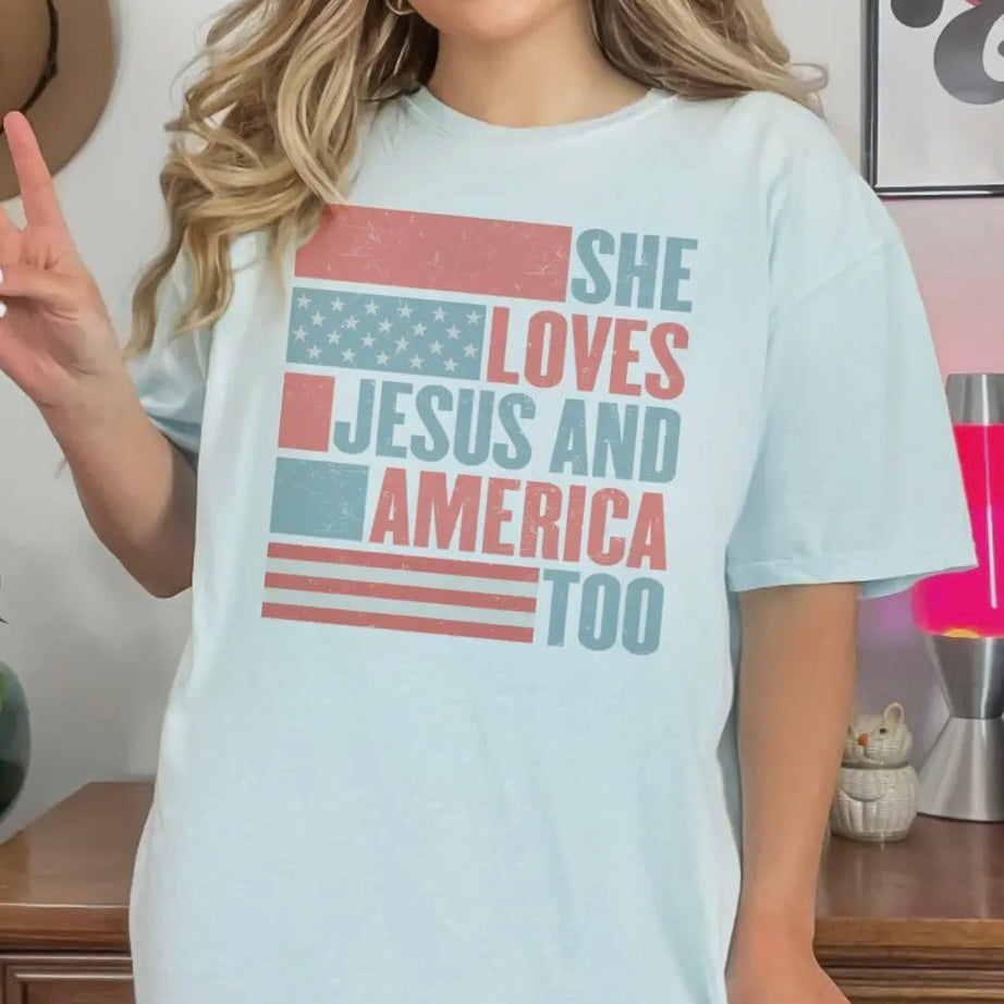 She Loves Jesus and America Too Tee